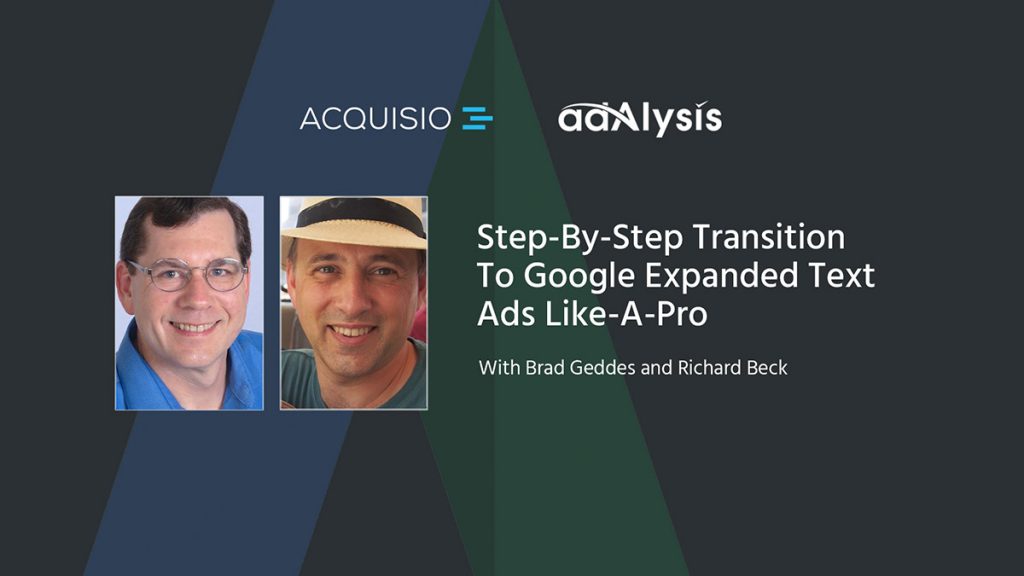 Step-By-Step Transition To Google Expanded Text Ads Like A Pro