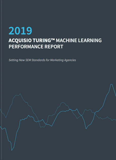 Acquisio Turing Machine Learning Performance Report