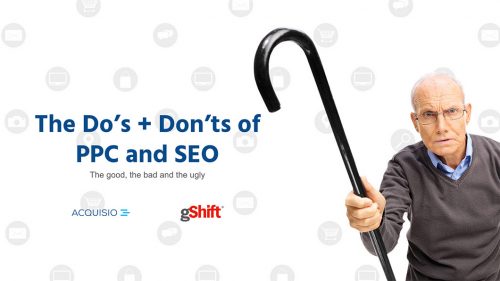 Webinar: The Do's + Don'ts of PPC and SEO