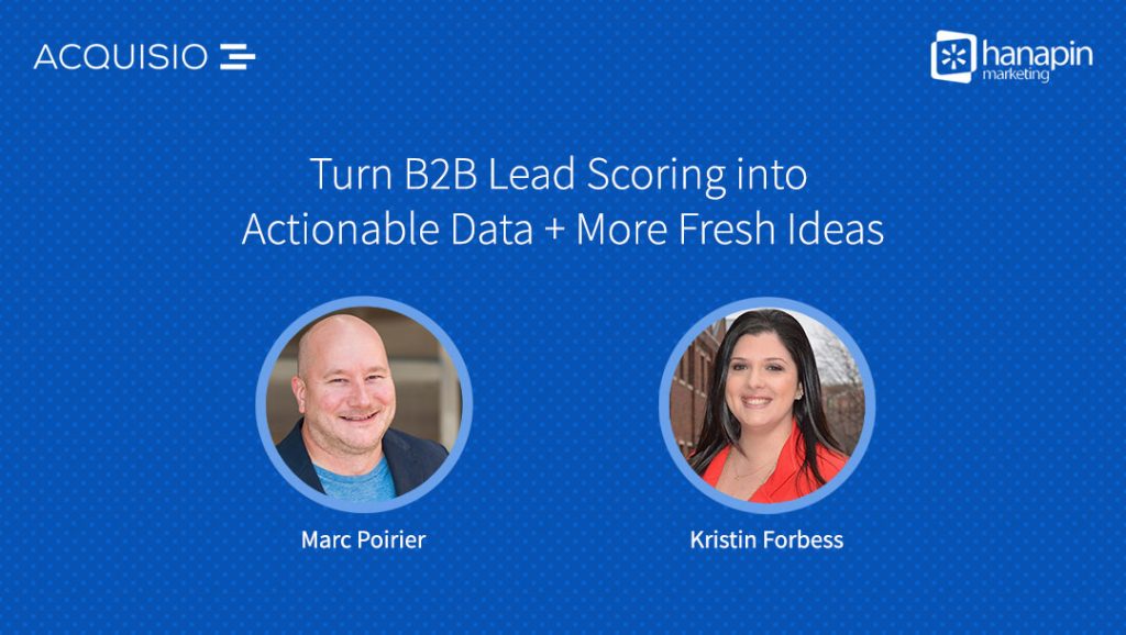 Webinar cover: Turn B2b Lead Scoring into Actionnable Data + Fresh New Ideas